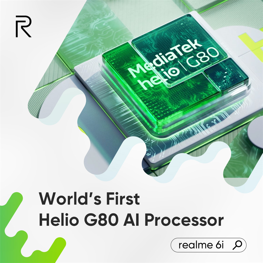 全球首发 Mediatek Helio G80 处理器：剖析 realme 6i 的高性能；工作与游戏 "顺畅无阻" ！ 1