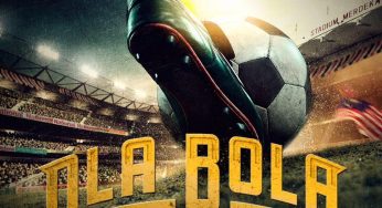 【電影觀後感】Ola Bola 遠超於足球：一個屬於馬來西亞國民的夢想國度
