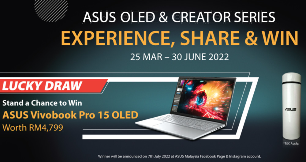 體驗、分享、贏獎：Asus 邀您親臨專賣店發揮創意；價值 RM4799 的 Vivobook Pro 15 OLED 待贏取！